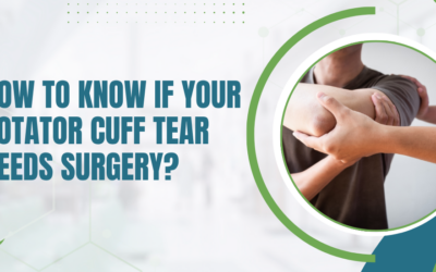 How to Know If Your Rotator Cuff Tear Needs Surgery?